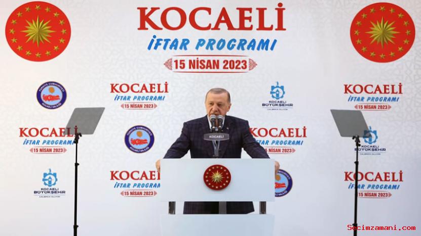 Cumhurbaşkanı Erdoğan, Kocaeli'de Depremzedelerle İftar Programında Konuştu