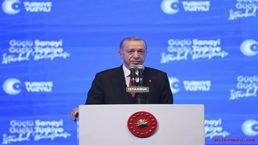 Cumhurbaşkanı Erdoğan, Güçlü Sanayi Güçlü Türkiye Buluşmasında Konuştu