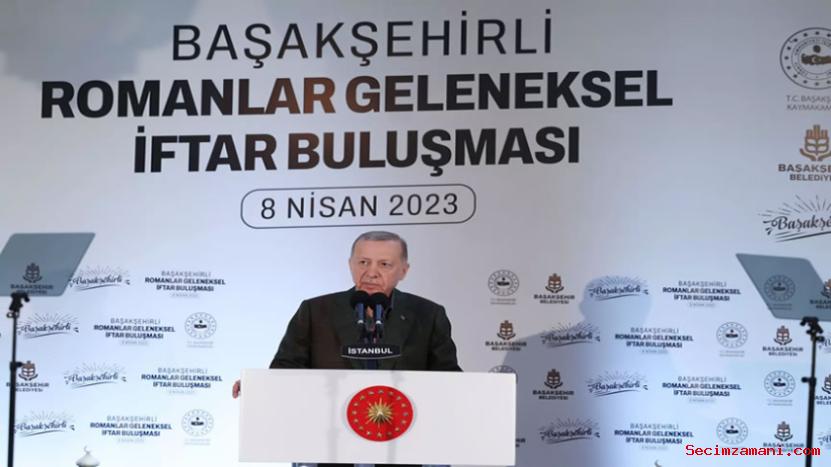 Cumhurbaşkanı Erdoğan, Başakşehirli Romanlar Geleneksel İftar Buluşması'nda Konuştu