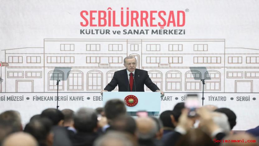 Cumhurbaşkanı Erdoğan, Sebilürreşad Kültür Ve Sanat Merkezi'nin Açılışında Konuştu