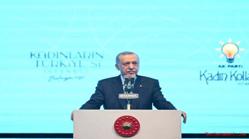 Cumhurbaşkanı Erdoğan, Kadınların Türkiye'si İstanbul Buluşması'nda Konuştu